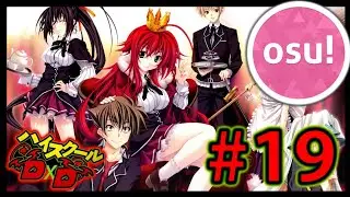 Bless Your Name - Highschool DXD - Osu #19