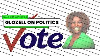 Vote Yes on California Prop 22 - GloZell xoxo