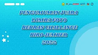 Pengumuman Pemenang Lomba Foto Bebras Challange Biro Jember 2022