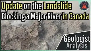 Update on the Landslide that Blocked a Major River in Canada; Expected Flood Heights