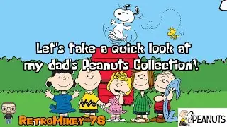 My Dad's Peanuts Collection! #funkopop #peanuts