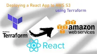 Deploying a React web app to S3 Using Terraform | Tutorial