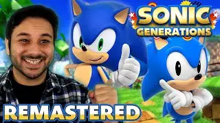 SONIC GENERATIONS REMASTERED - FIRST TIME