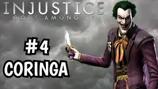 CORINGA - Injustice: Gods Among Us #4