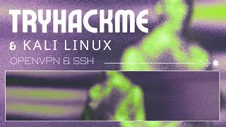 TryHackMe - Connect to Kali via SSH with OpenVPN