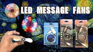 LED Message Fans: Spinning Words & Images into Light!
