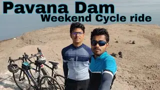 Cycle Ride to Pavana Dam | Weekend cycle ride | Pune cycle