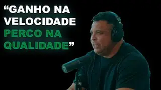 GANHO NA VELOCIDADE, PERCO NA QUALIDADE - RONALDO - Podpah
