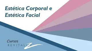 Curso de Estética Facial e Corporal