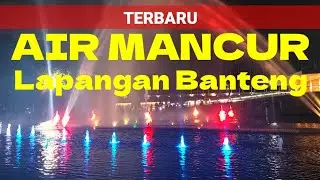 AIR MANCUR MENARI LAPANGAN BANTENG TERBARU 2024