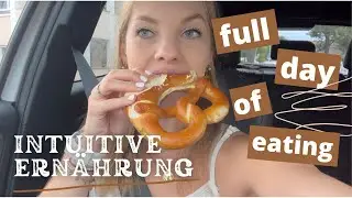 Ehrliches Full Day Of Eating - intuitive Ernährung