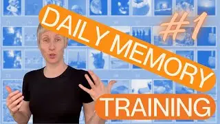 Daily memory training - where to do it, how to do it