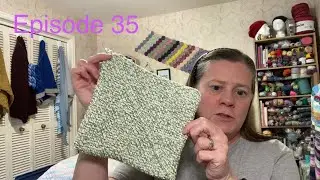 What Brings Me Joy (Mostly Knitting) Episode 35