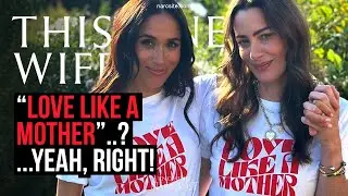 Love Like a Mother? Yeah, Right. (Meghan Markle)