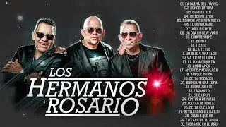 TOP 20 MEJORES CANCIONES DE LOS HERMANOS ROSARIO