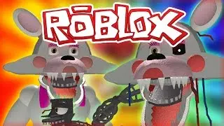 FNAF ROBLOX - MANGLE AND FUNTIME FOXY- FNAF ROBLOX ROLEPLAY