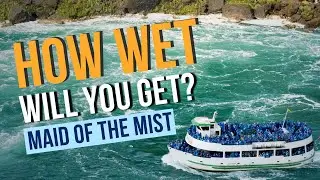 Should You Go On Maid Of The Mist Niagara Falls? And Will You Get Wet?