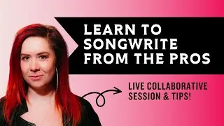 How to become a better songwriter!
