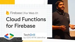 6. Cloud Function for Firebase | Firebase for Web 01 | TechDrill