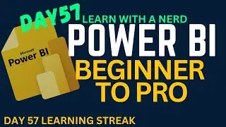 Learn Power BI | Beginners to Pro | Day 57 Reports in Power BI