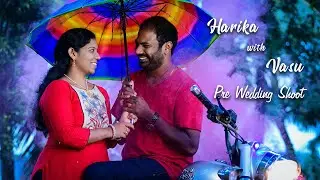 Harika with Vasu | Pre wedding Shoot | Asha Videos