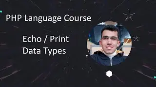 شرح PHP Echo and Print Explained 🔥 Understanding Data Types in PHP for Beginners