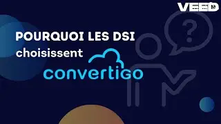 Pourquoi les DSI choisissent Convertigo ?