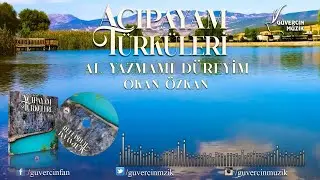 Okan Özkan - Al Yazmamı Düreyim   [Official Video  Güvercin Müzik ©]