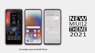 Top 5 MIUI 12 Theme | MIUI 12 Supported Best Themes of 2021