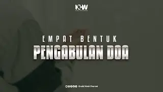 4 Bentuk Pengabulan Doa