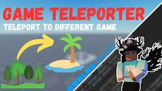 Roblox Studio Tutorial | Game Teleporter