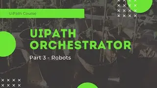 Robots - Part 3