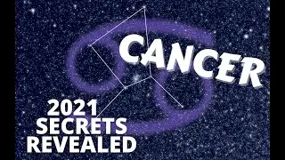 CANCER 2021 PREDICTIONS ~ WOW WOW WOW!!!!