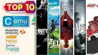 Cemu Update | Top 10 Best Playable Games On All Mediatek/ Mali / Helio/ Dimensity