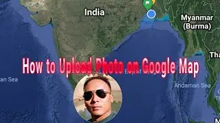 How to Upload Photo on Google Map
