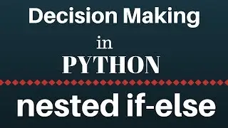 Nested if else Statement in Python