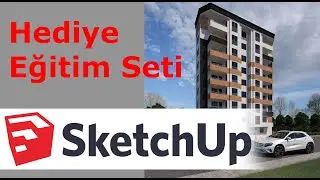 SketchUP Eğitim Seti Hediye Ediyorum.