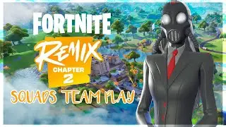 FORTNITE OG CHAPTER 2 REMIX - SQUAD TEAM PLAY