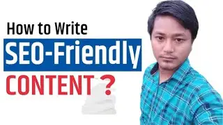 How to Write SEO Friendly Articles | Blog Par SEO Friendly Article Kaise Likhe