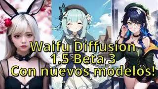 Nuevos modelos de Waifu Diffusion 1.5! Stable Diffusion en español