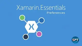 #Xamarin Essential (Preferences) - Xamarin Forms Tutorials