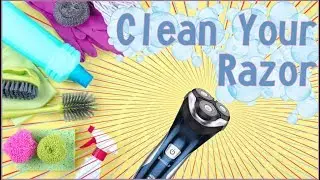 How to clean your electric razor properly