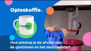 Klustips: Hoe ontstop je je afvoer en het doucheputje?