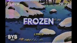 benny mayne & Jutes - Frozen (Lyrics)