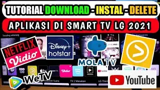 Tutorial on Downloading, Installing, and Deleting Apps on the Latest LG Smart TV