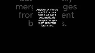 What is a Git merge conflict?   