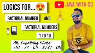 Industrial Logical Program Logics for Factorial Numbers 1 to 10