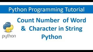 Frequency of Word and Character in String using Python| Count Number of Word and Character in String