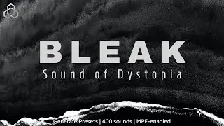 Bleak | Sound of Dystopia for Newfangled Audio Generate