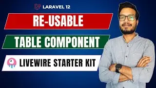 Stop Repeating Code! Build a Reusable Table Component in Laravel 12 + Livewire 3